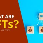 What are NFTs And How to USe Them